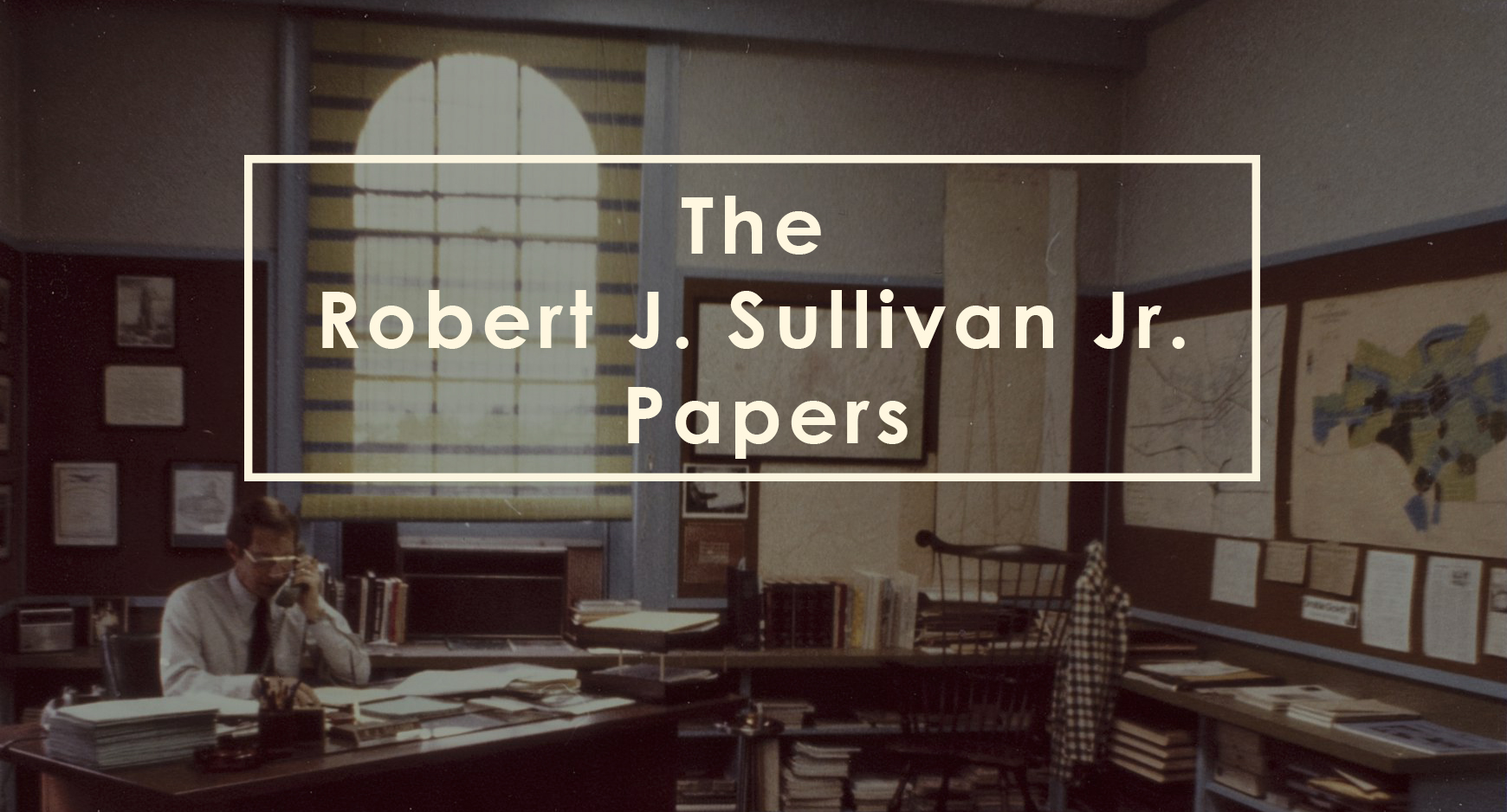 Robert James Sullivan Jr. Papers