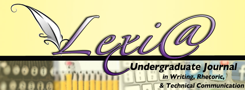 Lexia: Undergraduate Journal in Writing, Rhetoric & Technical Communication